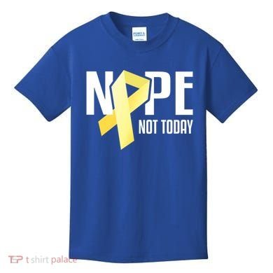 Nope Not Today Sarcoma Bone Cancer Yellow Support Ribbon Cool Gift Kids T-Shirt