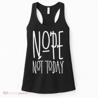 Nope Not Today Women's Tank Top thumb 0