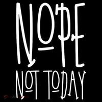 Nope Not Today Toddler T-Shirt thumb 4