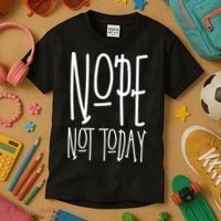 Nope Not Today Kids T-Shirt thumb 3