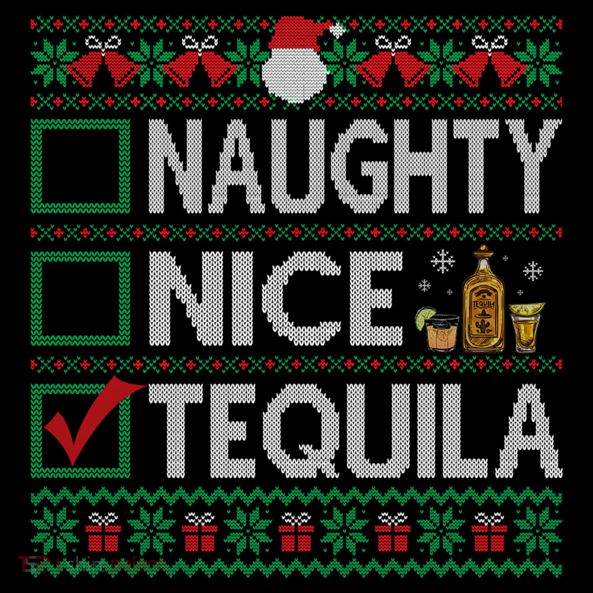 Naughty Nice Tequila Christmas List Tequila Ugly Sweater Gift Coffee Mug