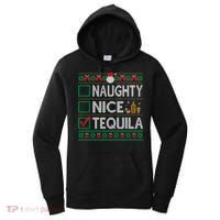 Naughty Nice Tequila Christmas List Tequila Ugly Sweater Gift Women's Hoodie thumb 0
