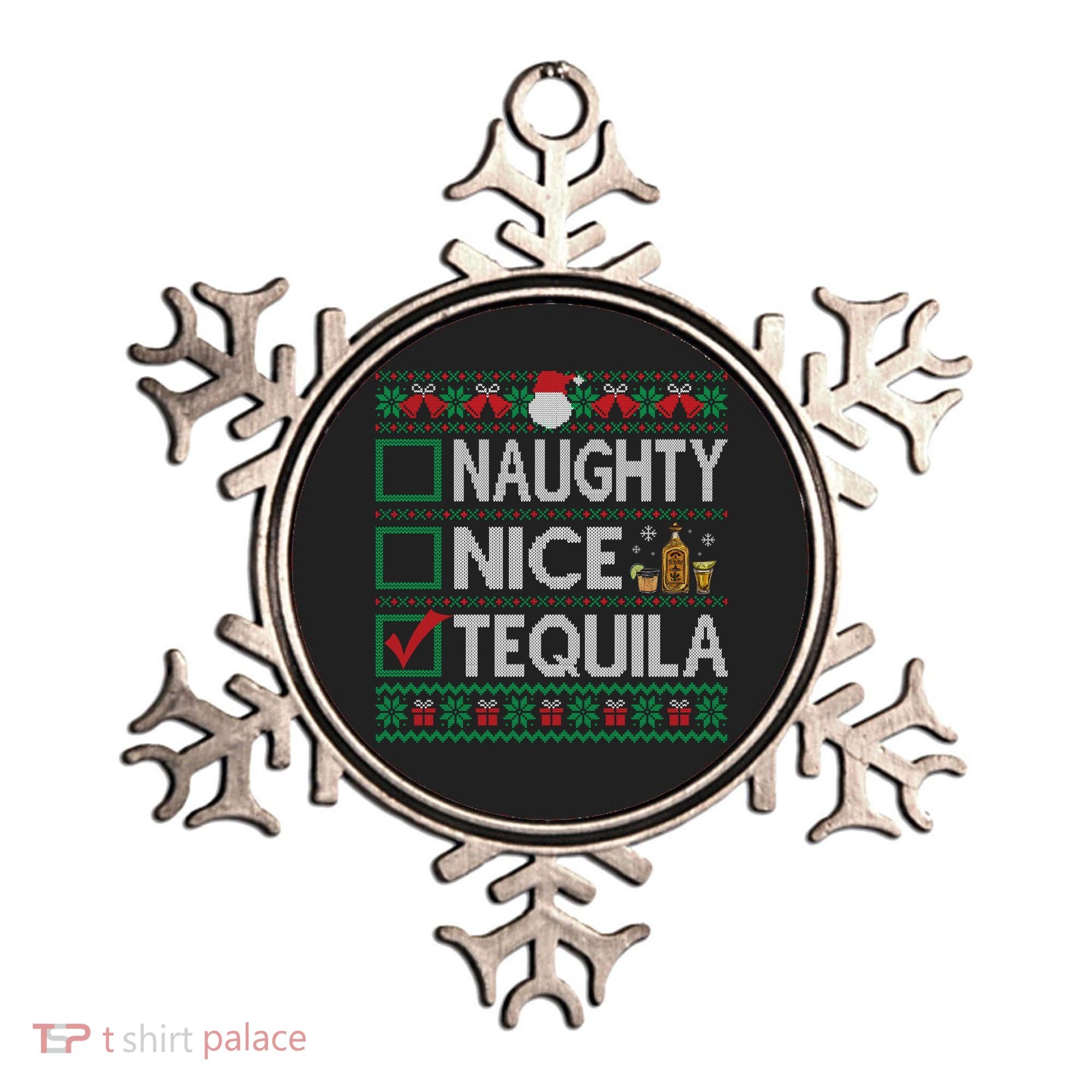 Naughty Nice Tequila Christmas List Tequila Ugly Sweater Gift Ornament