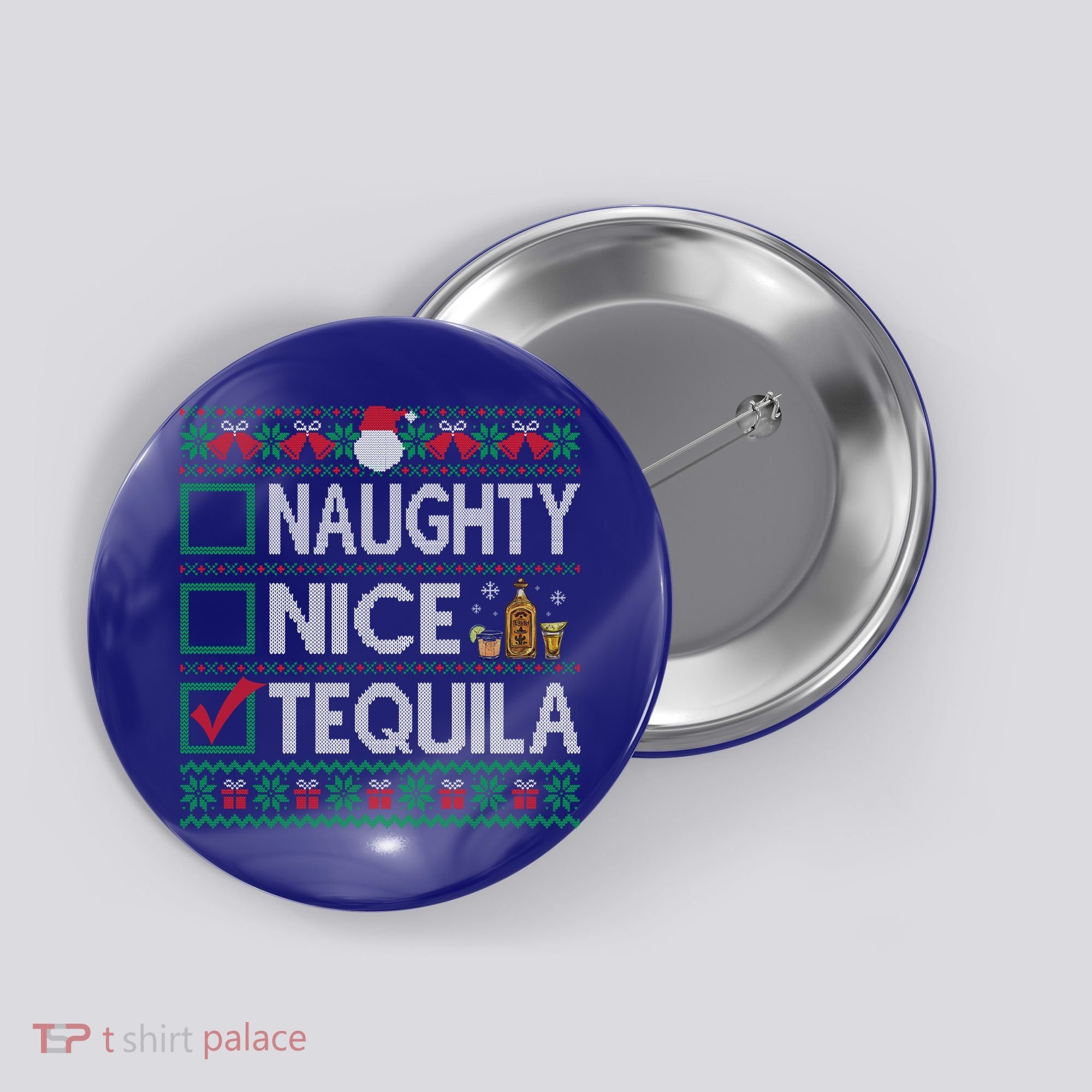 Naughty Nice Tequila Christmas List Tequila Ugly Sweater Gift Button