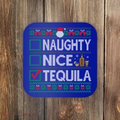 Naughty Nice Tequila Christmas List Tequila Ugly Sweater Gift Coaster