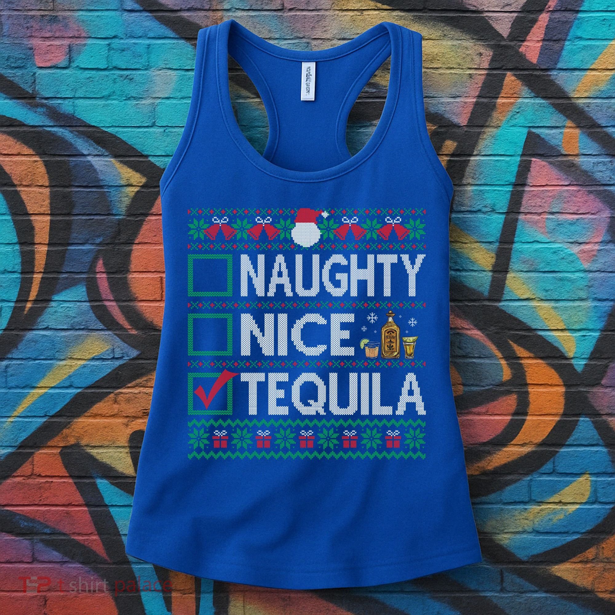 Naughty Nice Tequila Christmas List Tequila Ugly Sweater Gift Women's Tank Top