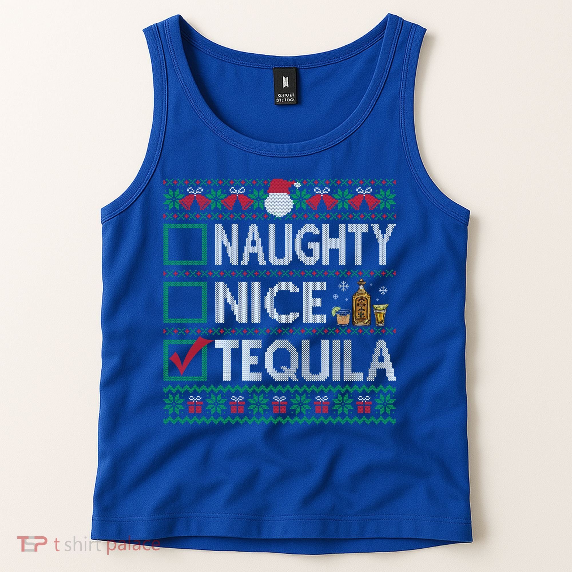 Naughty Nice Tequila Christmas List Tequila Ugly Sweater Gift Tank Top