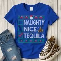 Naughty Nice Tequila Christmas List Tequila Ugly Sweater Gift Women's T-Shirt thumb 3