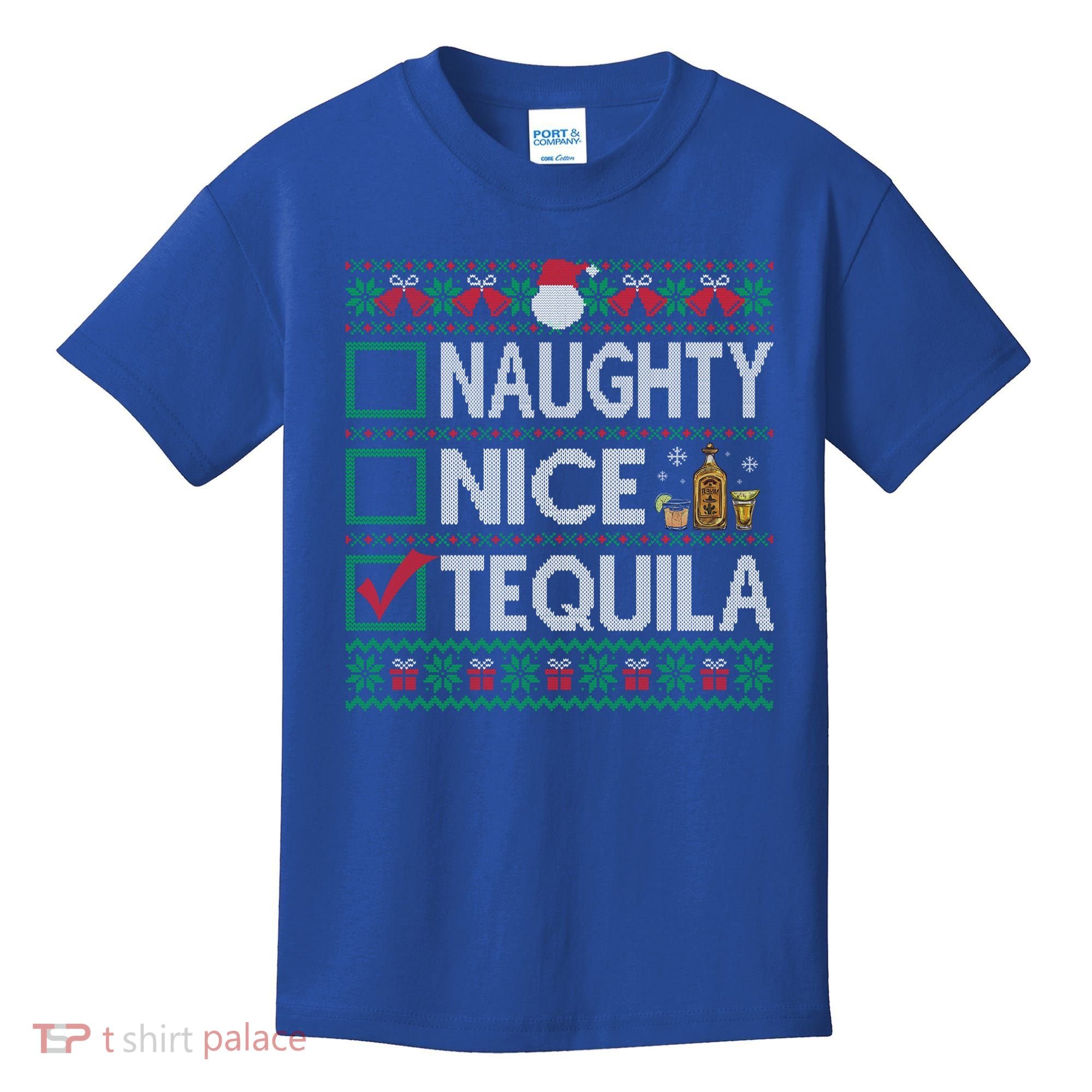 Naughty Nice Tequila Christmas List Tequila Ugly Sweater Gift Kids T-Shirt