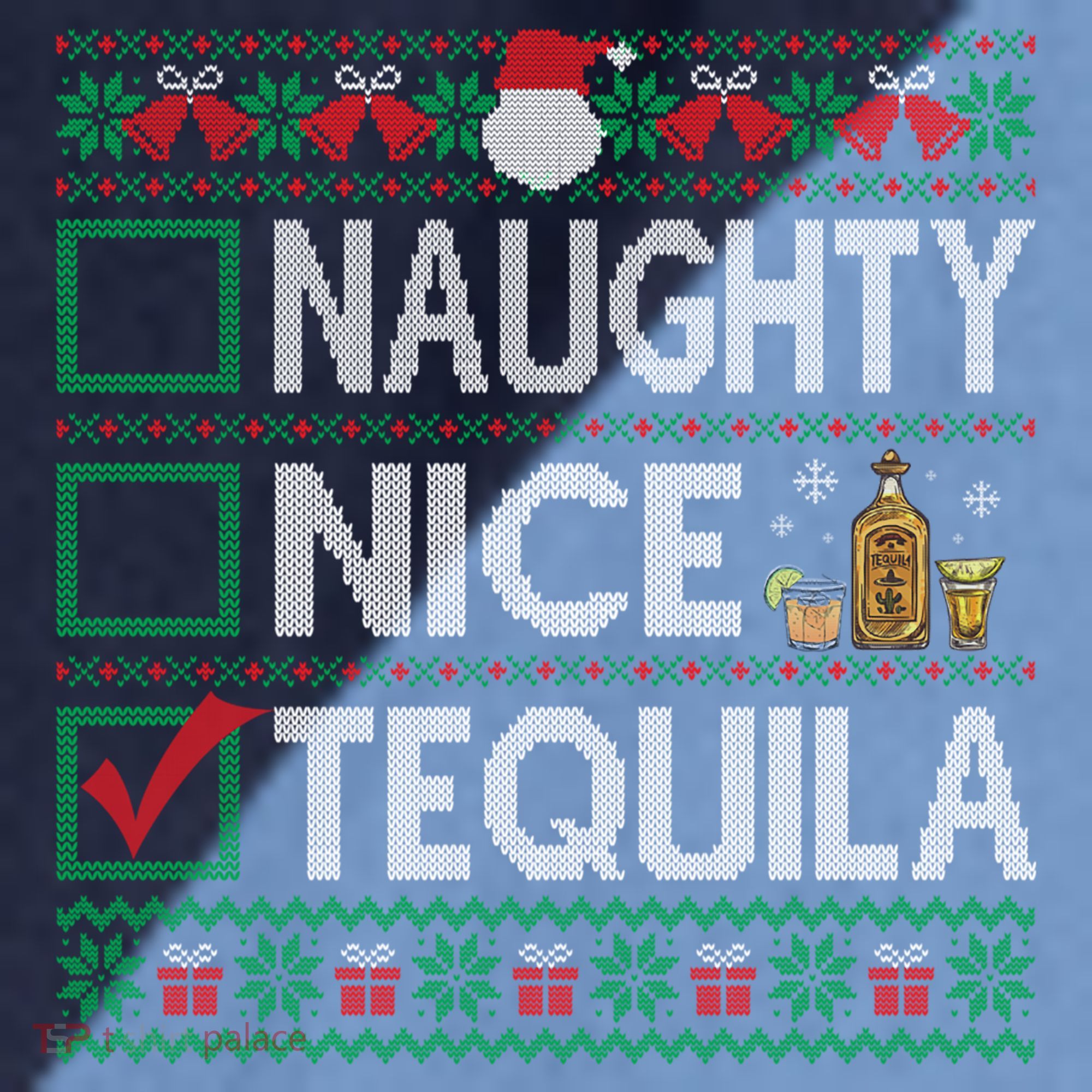 Naughty Nice Tequila Christmas List Tequila Ugly Sweater Gift Raglan Baseball Sleeve Shirt