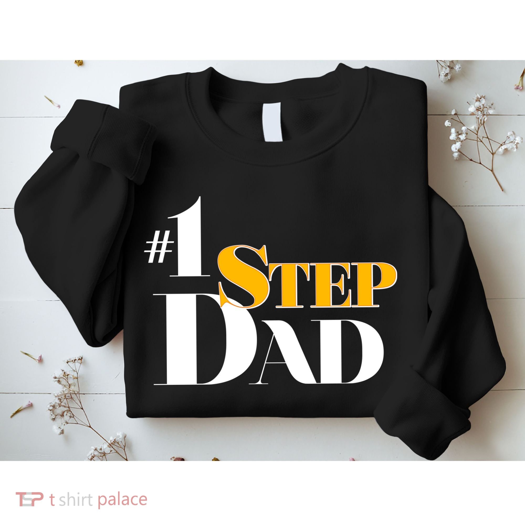 No 1 Step Dad Father's Day Sweatshirt