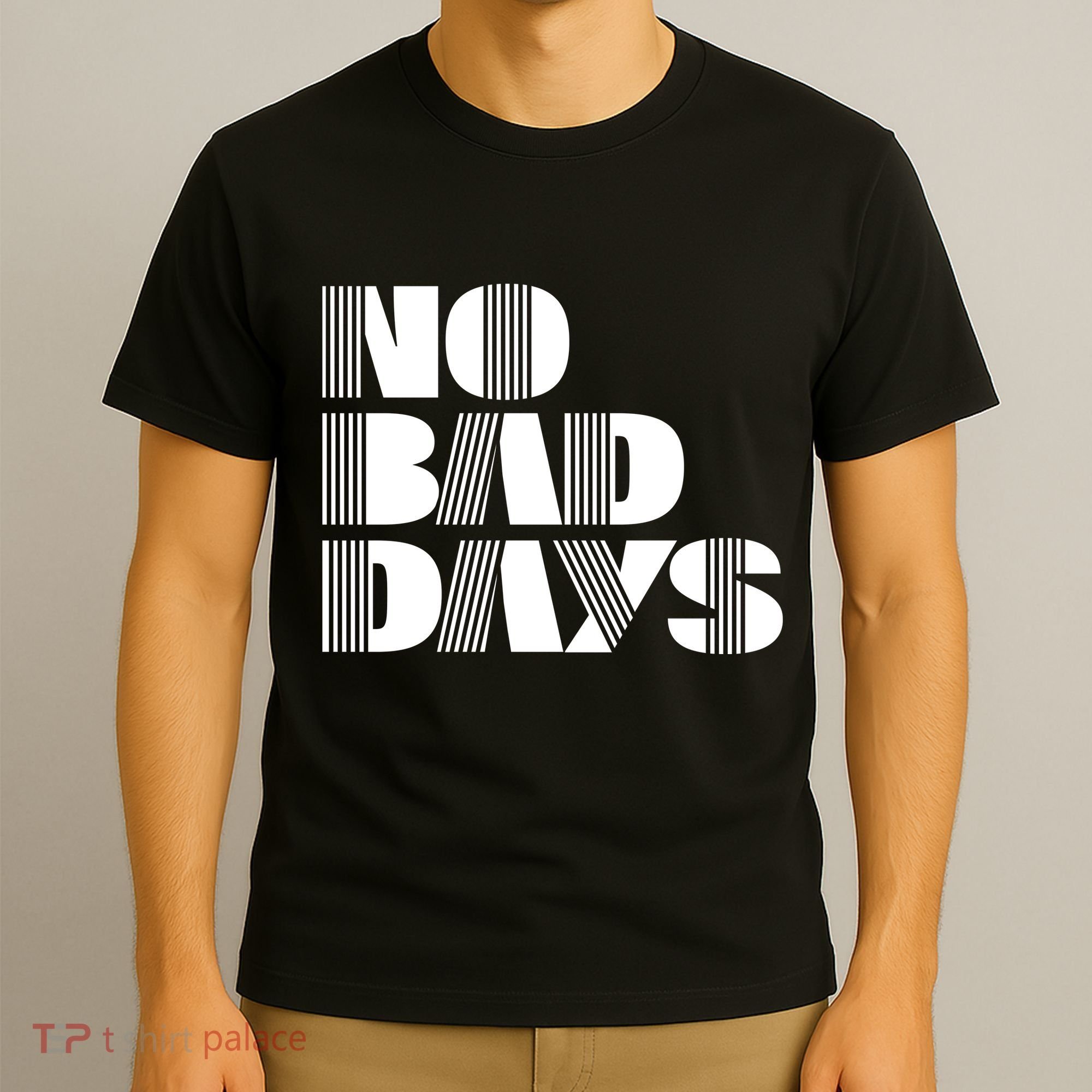 No Bad Days Funny Meme T-Shirt