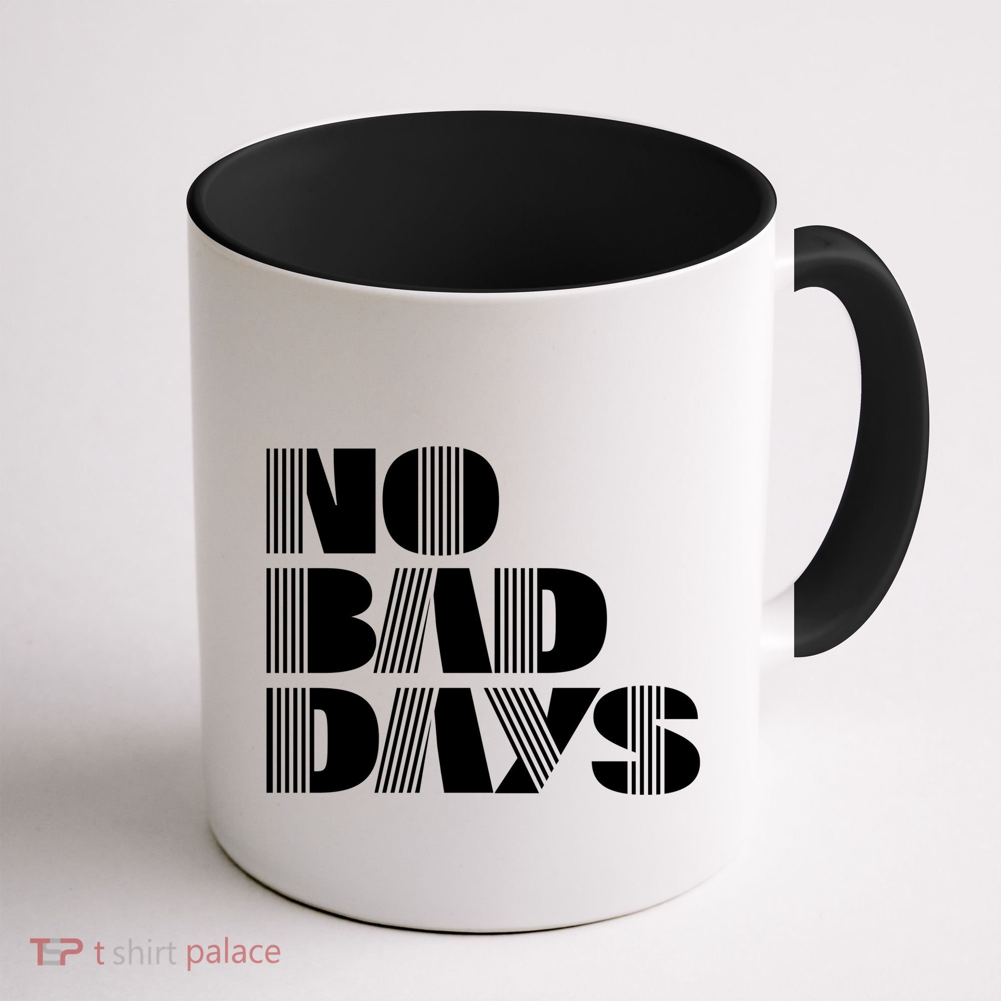 No Bad Days Funny Meme Coffee Mug