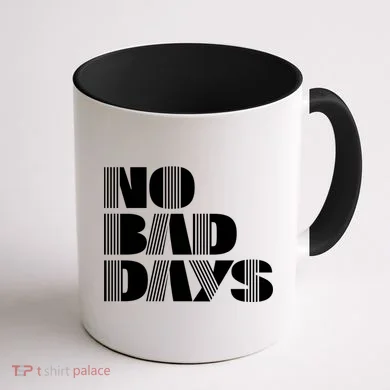 No Bad Days Funny Meme Coffee Mug back