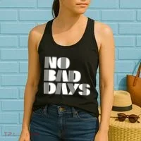 No Bad Days Funny Meme Women's Tank Top thumb 2