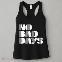 No Bad Days Funny Meme Women's Tank Top thumb 3