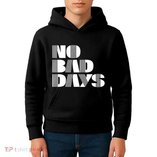 No Bad Days Funny Meme Kids Hoodie