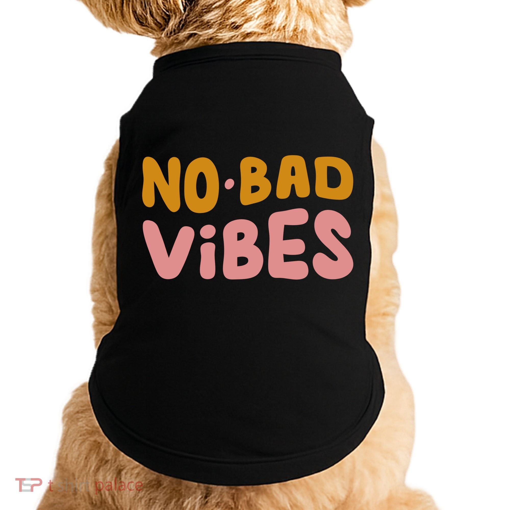 No Bad Vibes Doggie Tank