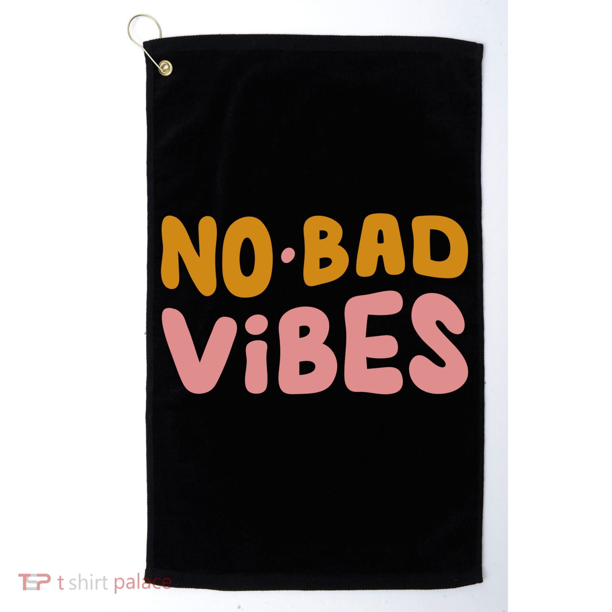 No Bad Vibes Golf Towel