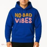 No Bad Vibes Hoodie thumb 2