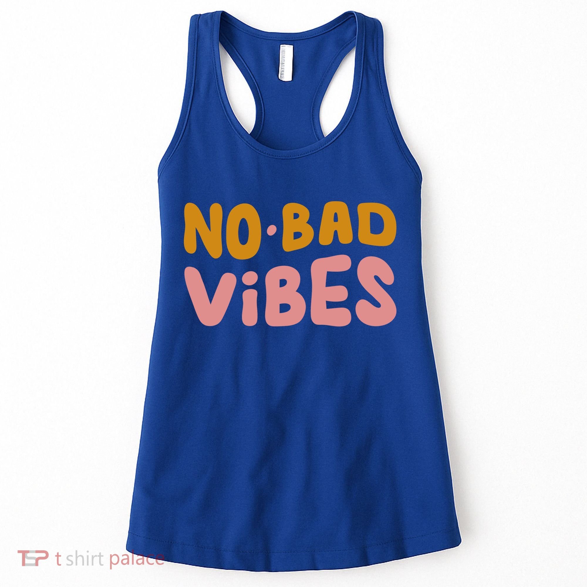 No Bad Vibes Women's Tank Top