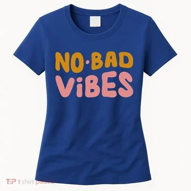 No Bad Vibes Women's T-Shirt