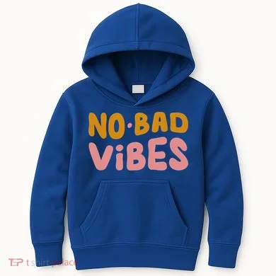 No Bad Vibes Kids Hoodie