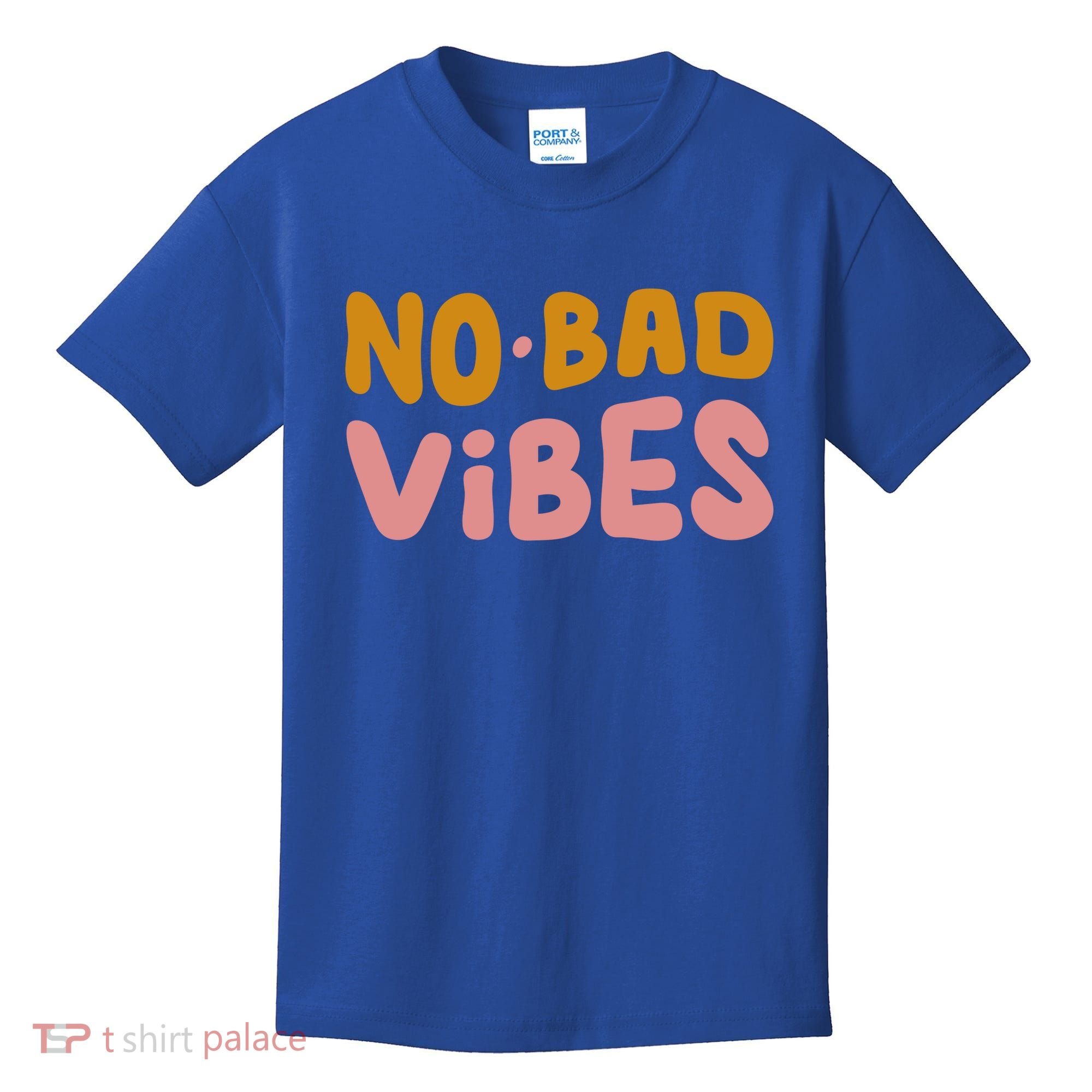 No Bad Vibes Kids T-Shirt