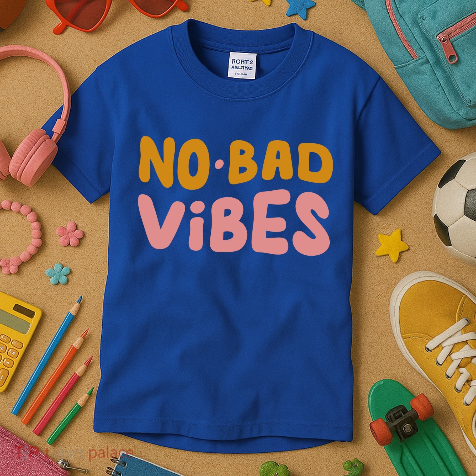No Bad Vibes Kids T-Shirt