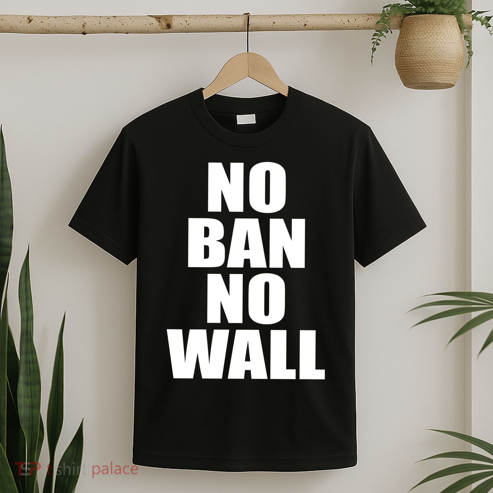 No Ban No Wall Anti Trump Resist T-Shirt