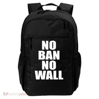 No Ban No Wall Anti Trump Resist Backpack