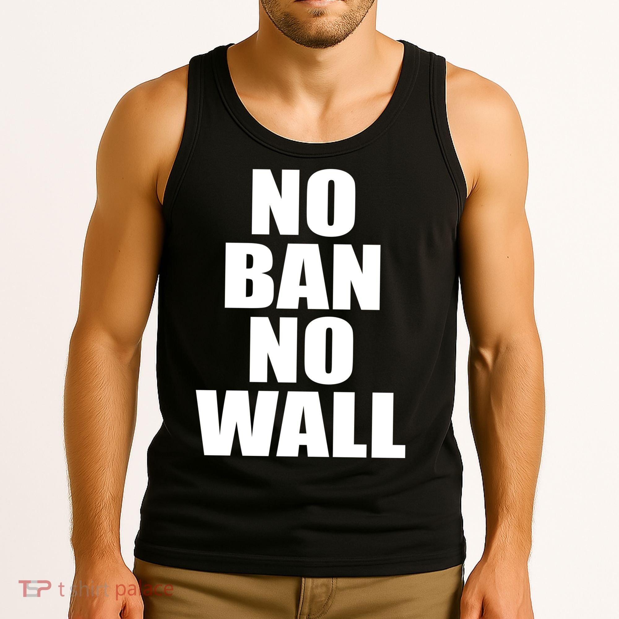 No Ban No Wall Anti Trump Resist Tank Top