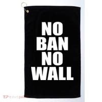No Ban No Wall Anti Trump Resist Golf Towel thumb 0