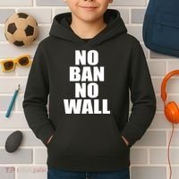 No Ban No Wall Anti Trump Resist Kids Hoodie thumb 2