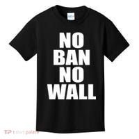 No Ban No Wall Anti Trump Resist Kids T-Shirt thumb 0