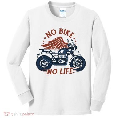 No Bike No Life Motrocycle Kids Long Sleeve Shirt