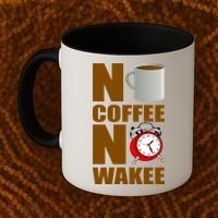 No Coffee No Wakee Coffee Mug thumb 2