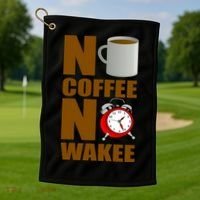 No Coffee No Wakee Golf Towel thumb 1
