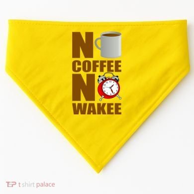 No Coffee No Wakee USA-Made Doggie Bandana