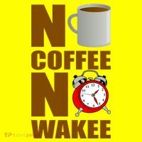 No Coffee No Wakee T-Shirt thumb 7