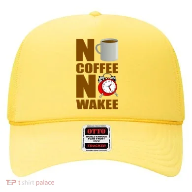 No Coffee No Wakee Hat
