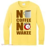 No Coffee No Wakee Kids Long Sleeve Shirt thumb 0