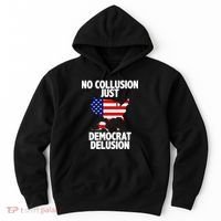 No Collusion Just Democrat delusion Hoodie thumb 0