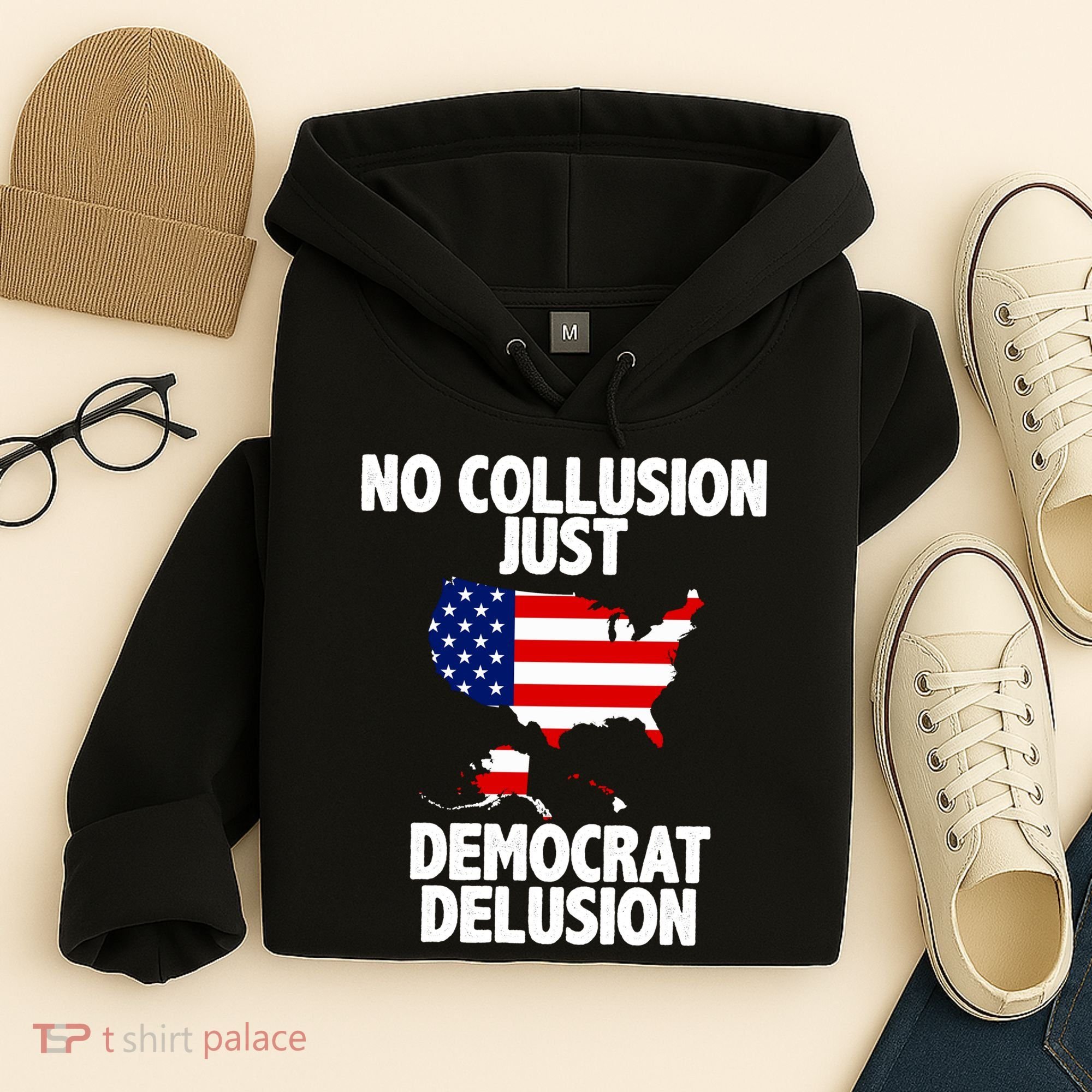 No Collusion Just Democrat delusion Hoodie