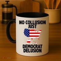 No Collusion Just Democrat delusion Coffee Mug thumb 4