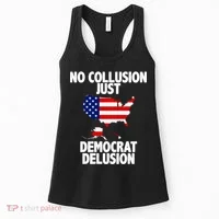 No Collusion Just Democrat delusion Women's Tank Top thumb 0