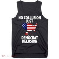 No Collusion Just Democrat delusion Tank Top thumb 0