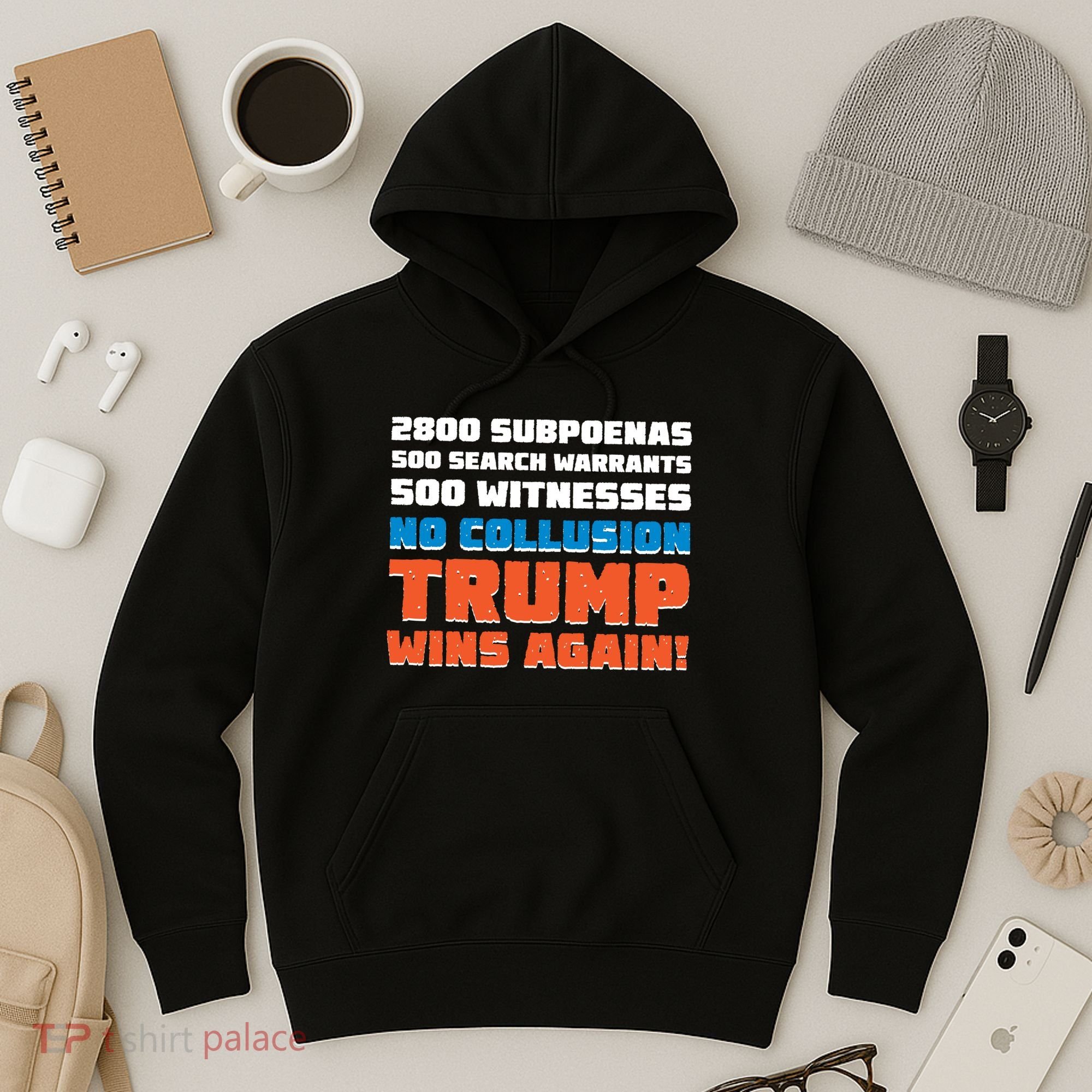 No Collusion Trump Wins Again Hoodie