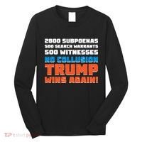 No Collusion Trump Wins Again Long Sleeve Shirt thumb 0