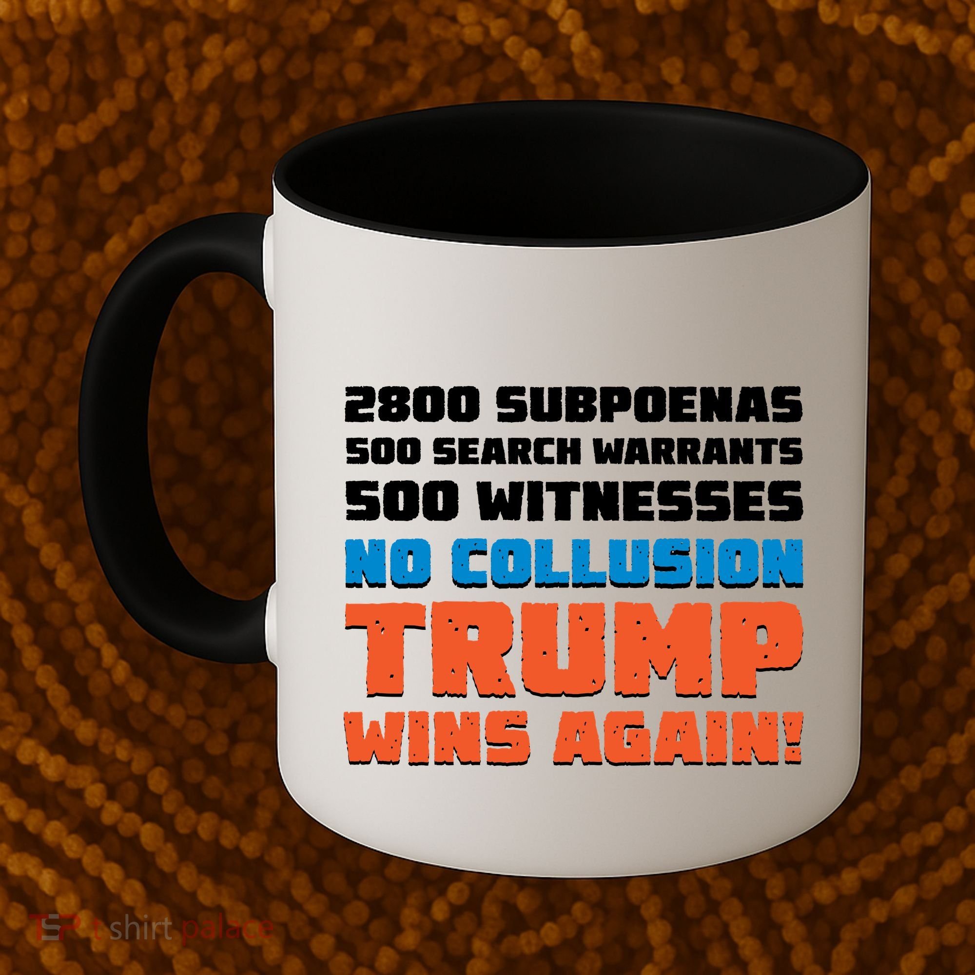 No Collusion Trump Wins Again Coffee Mug
